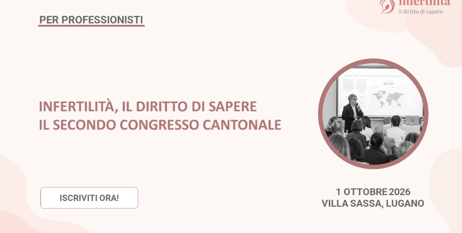 Congresso Infertilità 2026 - Il diritto di sapere